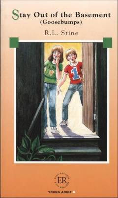 Stay out of the basement : (goosebumps)