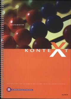 KonteXt 1 - matematik. Lærervejledning B