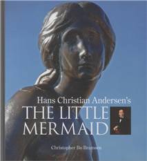 Hans Christian Andersen's the little mermaid : from fairy-tale to national monument