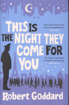 This is the night they come for you