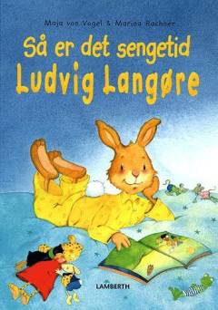 Så er det sengetid, Ludvig Langøre