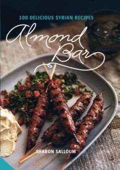 Almond bar : 100 delicious Syrian recipes