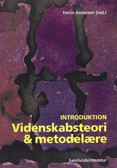 Videnskabsteori og metodelære. Bind 1 : Introduktion