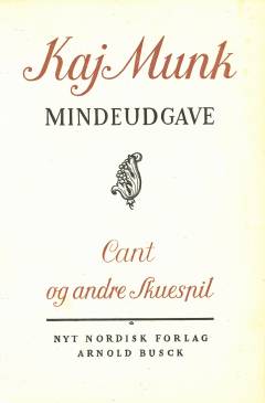 Mindeudgave. Bind 3 : Cant og andre skuespil