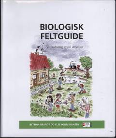 Biologisk feltguide : vejledning med øvelser