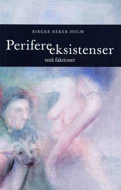 Perifere eksistenser : små faktioner