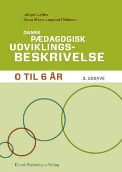 Dansk pædagogisk udviklingsbeskrivelse 0 til 6 år
