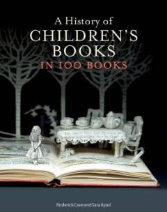 A history of children's books in 100 books