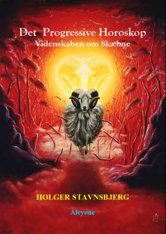Det progressive horoskop : videnskaben om skæbne