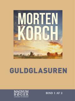 Guldglasuren. Bind 1 (Stor skrift)