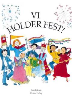 Vi holder fest!