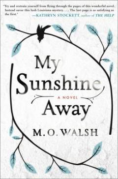 My sunshine away