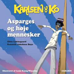 Karlsen og Ko - asparges og høje mennesker
