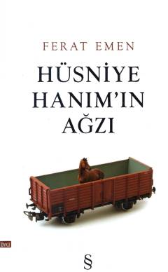 Hüsniye Hanım'ın ağzı