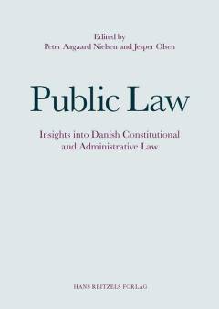 Public law : insights into Danish constitutional and administrative law