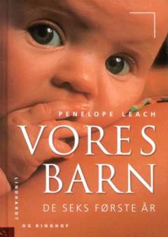 Vores barn : de seks første år