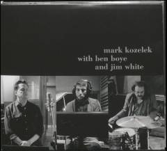Mark Kozelek with Ben Boye and Jim White