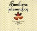 Familiens Julesangbog. Wilhelm Hansen