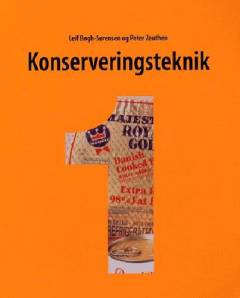 Konserveringsteknik. Bind 1