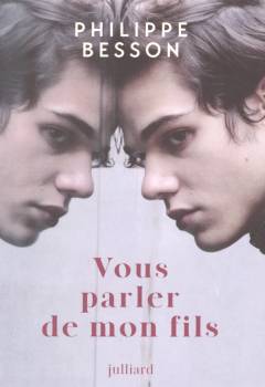 Vous parler de mon fils