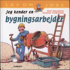 Jeg kender en bygningsarbejder