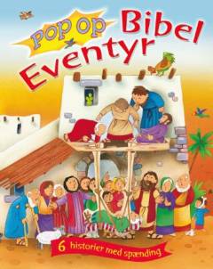 Bibel eventyr : 6 historier med spænding