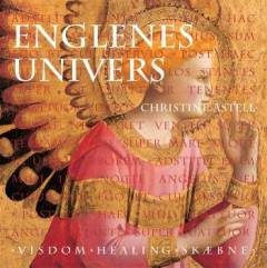 Englenes univers : visdom, healing, skæbne