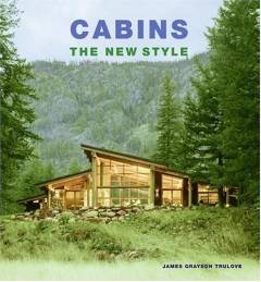Cabins : the new style
