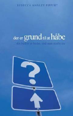 Der er grund til at håbe : det bedste er bedre, end man skulle tro