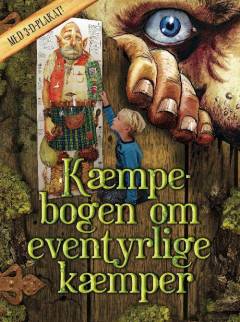 Kæmpebogen om eventyrlige kæmper