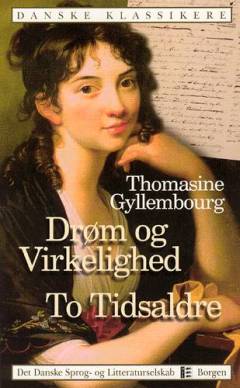 Drøm og Virkelighed: To Tidsaldre