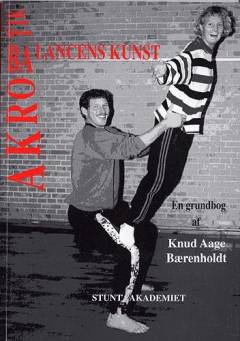 Akrobatik - balancens kunst : en grundbog