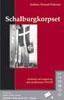 Schalburgkorpset : historien om korpset og dets medlemmer 1943-45