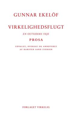 Virkelighedsflugt : en outsiders veje : prosa