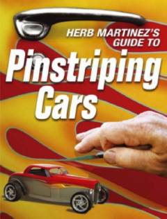 Herb Martinez's guide to pinstriping
