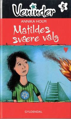 Matildes svære valg