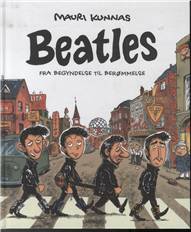 Beatles : fra begyndelse til berømmelse