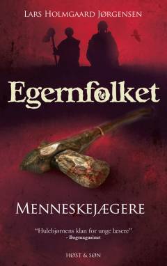 Egernfolket. Bind 1 : Menneskejægere