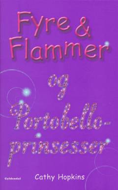 Fyre & flammer og Portobelloprinsesser