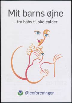 Mit barns øjne - fra baby til skolealder