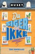 Huset - du siger det ikke
