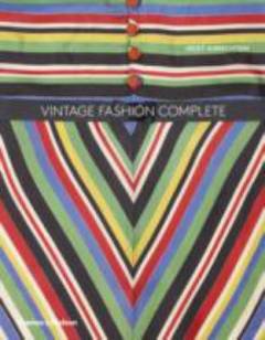 Vintage fashion complete : with over 1.300 illustrations
