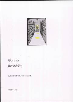 Kriminalitet som livsstil