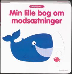 Min lille bog om modsætninger