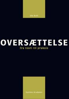 Oversættelse : fra teori til praksis