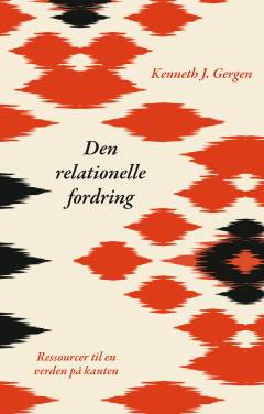Den relationelle fordring : ressourcer til en verden på kanten