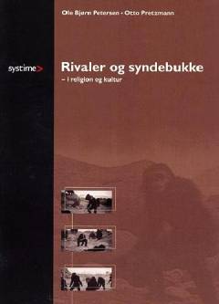 Rivaler og syndebukke - i religion og kultur