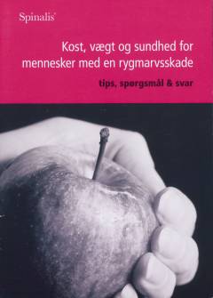 Kost, vægt og sundhed for mennesker med en rygmarvsskade : tips, spørgsmål & svar