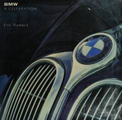 BMW : a celebration