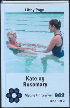 Kate og Rosemary. Bind 1 (Stor skrift)